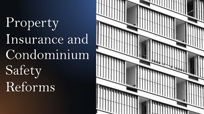 Property Insurance and Condominium Reforms