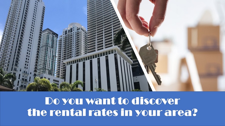 Do You Want To Discover The Rental Rates In Your Area?